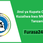 Jinsi ya Kupata Cheti cha Kuzaliwa kwa Mtu Mzima Tanzania