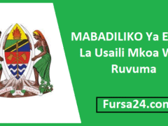 MABADILIKO Ya Eneo La Usaili Mkoa Wa Ruvuma