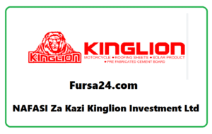 NAFASI Za Kazi Kinglion Investment Ltd