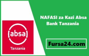 NAFASI za Kazi Absa Bank Tanzania