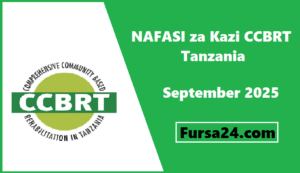 NAFASI za Kazi CCBRT Tanzania September 2025