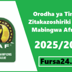 Orodha ya Timu Zitakazoshiriki Ligi ya Mabingwa Afrika 2025/2026