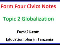 Form Four Civics Notes Topic 2 Globalization