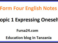 Form Four English Notes Topic 1 Expressing Oneself