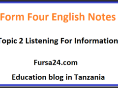 Form Four English Notes Topic 2 Listening For Information