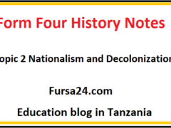 Form Four History Notes Topic 2 Nationalism And Decolonization